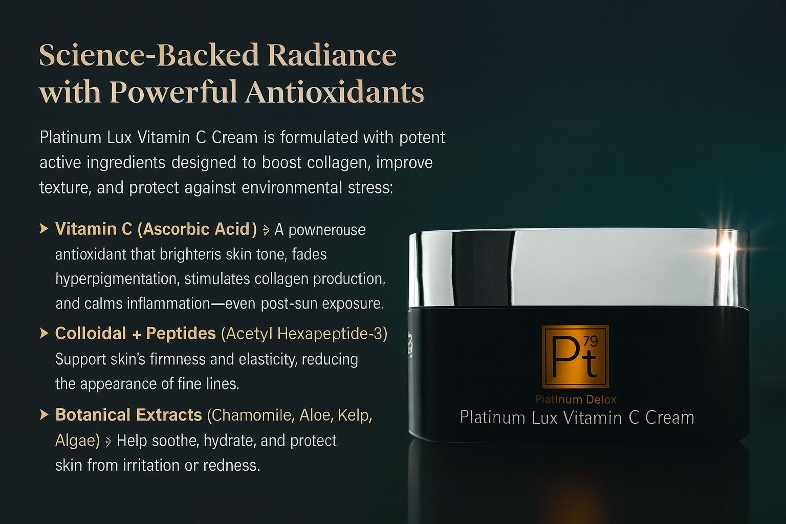 Platinum Lux Vitamin C Cream